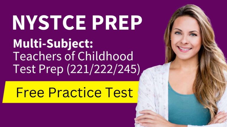 NYSTCE Multi-Subject: Teachers of Childhood Free Practice Test