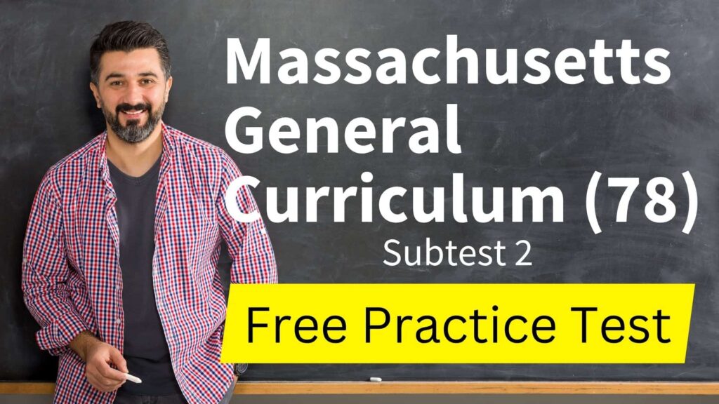 Massachusetts General Curriculum (78) Subtest 2 Free Practice Test